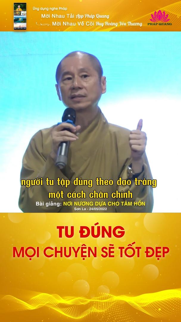 TU ĐÚNG MỌI CHUYỆN SẼ TỐT ĐẸP