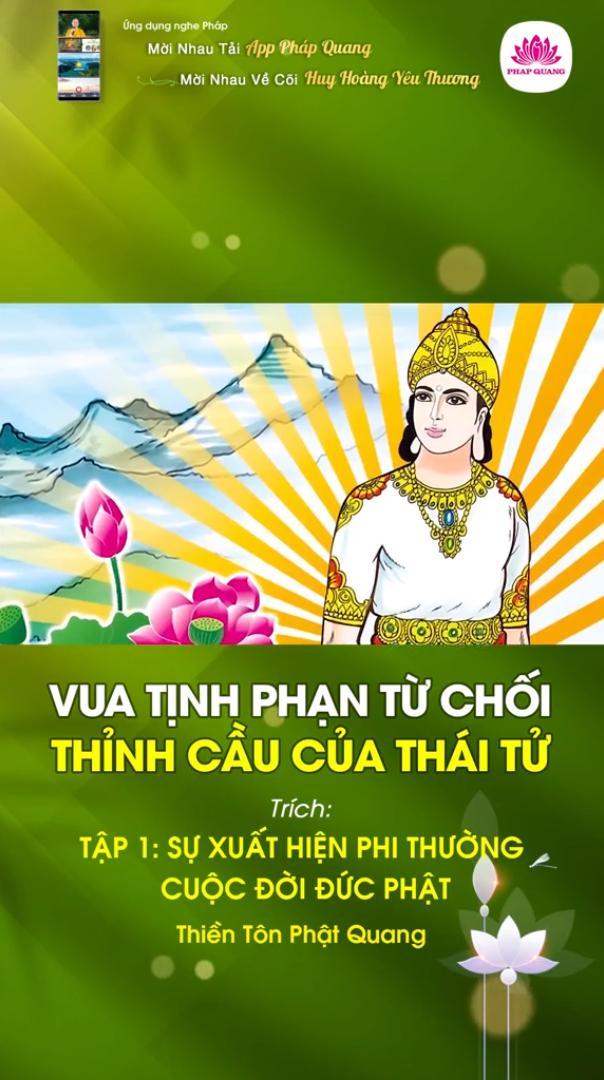Vua Tịnh Phạn Từ Chối Thỉnh Cầu Của Thái Tử